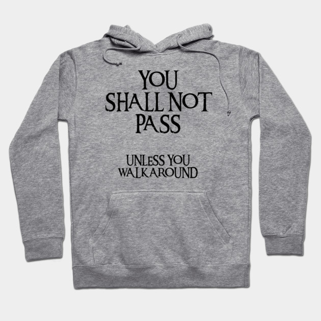 You shall not pass!